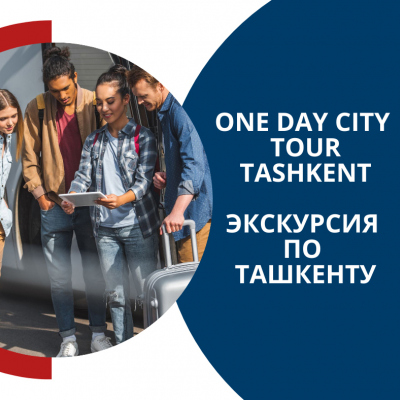 City tour Tashkent with professional English-speaking guides